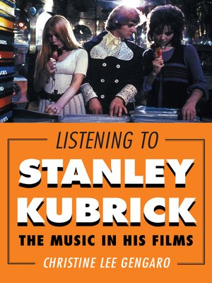 cover image of Listening to Stanley Kubrick